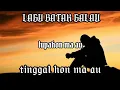 Download Lagu LUPAHON MA AU lirik cover:Arul gurning