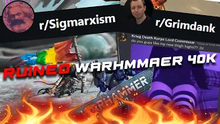 Subreddits that ruined Warhammer 40k