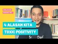 Download Lagu 4 Alasan Kita Jadi Toxic Positivity