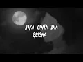 Lagu Geisha - Jika cinta Dia (slowed\u0026reverb)