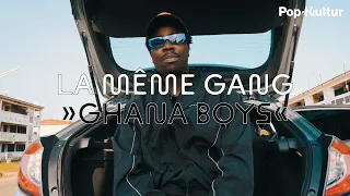 la m me gang ghana boys pop kultur 2021