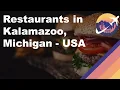 Restaurants in Kalamazoo Michigan - USA