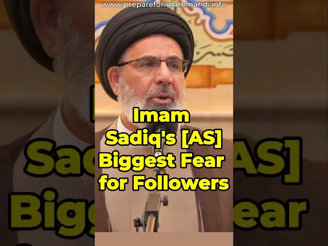 ⁣Imam Sadiq’s [AS] Biggest Fear for Followers |Dr. Sayed Moustafa Qazwini #imammahdi #prophetmuhammad