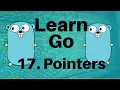 Pointers - Go Lang Programming Tutorial Part 17