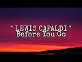 Lagu Lewis Capaldi Before You Go (StoryBeat Music)
