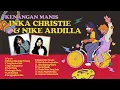 Download Lagu Inka Christie X Nike Ardilla - Album Kenangan Manis Inka Christie \u0026 Nike Ardilla | Audio HQ MP3