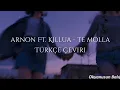 Download Lagu Arnon ft. Killua - Te Molla (Slowed) Türkçe Çeviri