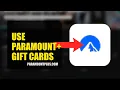 How To Use Paramount Gift Cards 2025 2026