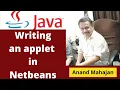 Writing a java applet using Netbeans By Anand Mahajan Mahajan Computers Kurukshetra