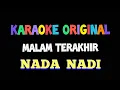Download Lagu Karaoke malam terakhir nada soraya nadi baraka original video lirik dangdut lawas