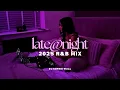 Download Lagu R\u0026B MIX🌙 | Late Night R\u0026B | Drake, Bryson Tiller, Summer Walker \u0026 More | late@night vol 6