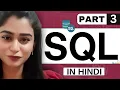 SQL for Data Analysts in Hindi Part 3