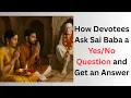 How to Ask Sai Baba a Question and Get an Answer