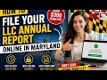 How to file your LLC annual report online in Maryland
