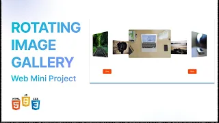 Responsive Rotating Image Gallery using HTML CSS JS Full Tutorial with Source Code
