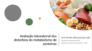 Avaliação laboratorial dos distúrbios do metabolismo de proteínas