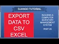 DJANGO - 25 EXPORT TO CSV EXCEL