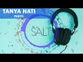 Download Lagu Pasto - Tanya Hati (Audio cover by Bobby BeTheSalt)