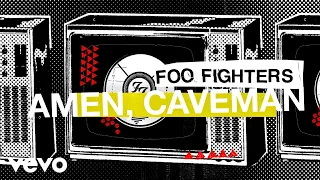 Foo Fighters - Amen, Caveman (Lyric Video)