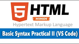 Basic Syntax Practical II VS Code Session 04