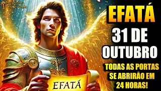 EFATÁ de SÃO MIGUEL ✨ Apenas Ouça para o Milagre Financeiro