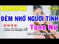 Lagu Karaoke Đêm Nhớ Người Tình Tone Nữ Nhạc Sống | Trọng Hiếu