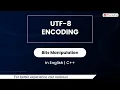 UTF-8 Encoding Module Bits Manipulation In English CPP - 14