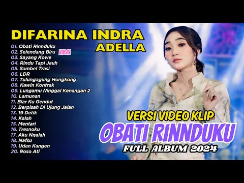 Download MP3 OBATI RINDUKU - Difarina Indra Adella - OM ADELLA | FULL ALBUM DANGDUT