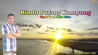 Download RINDU PULANG KAMPUNG || Rinto Nine || Lagu Terbaru MP3