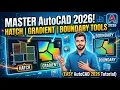 The COMPLETE Guide to Hatch Gradient and Boundary Tools AutoCad 2026 learning series