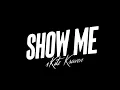 Lagu sKitz Kraven - Show Me (Official Lyric Video)