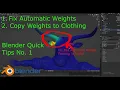 Blender Rigify Tutorial Correct Automatic Weights and Copy Weight Paints to Clothing Quick Tip 1