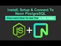 How To Install Setup and Connect To Neon PostgreSQL Database Using NodeJS