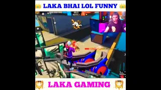 Laka Gaming Lol Funniest Moment ????#shorts #viral #freefireshorts #lakagaming