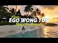 Lagu EGO WONG TUO ( slowed + reverb ) COVER PI7U REGGAE