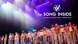 The Song Inside | One Voice Children's Choir [Official Video]