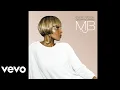 Download Lagu Mary J. Blige - Just Fine (Official Audio)