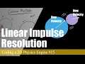 Iterative Linear Impulse Resolution Coding a 2D Physics Engine in Java