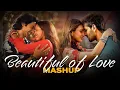 Download Lagu Beautiful of Love Jukebox 2025 | Non-Stop Romantic Mashup | LoFi Chillout