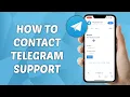 How to Contact Telegram Support - Quick and Easy Guide