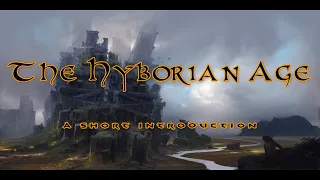 Download The Hyborian Age: A Short Introduction - World Of Conan MP3