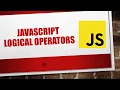 JavaScript Logical Operators