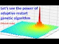 The power of adaptive restart genetic algorithm