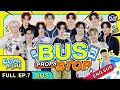 Download Lagu “BUS”  Bus Props Stop l รับน้องทะเล้น FULL EP.7 l One Playground