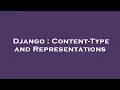 Django Content-Type and Representations