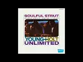 ISRAELITES:Young Holt Unlimited - Soulful Strut 1968 {Extended Version}