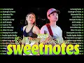 Lagu SWEETNOTES Love Song Meddly 🎶 SWEETNOTES Nonstop Playlist 2025💕Hits Tagalog Love Songs #sweetnotes 