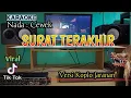 Download Lagu Surat Terakhir ( KARAOKE) VERSI Koplo Jaranan Nada Cewek