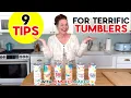 How To Make Better Sublimation Tumblers Tips Tricks Hacks