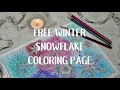 Free Winter Snowflake Coloring Page Welcome to Nana s